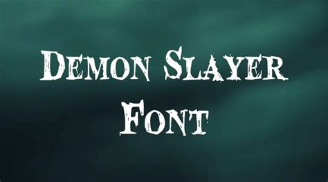 demon slayer font generator|demon slayer font dafont.